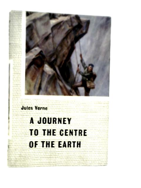 A Journey to the Centre of the Earth von Jules Verne