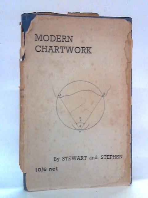 Modern Chartwork By W K Stewart And J W Stephen