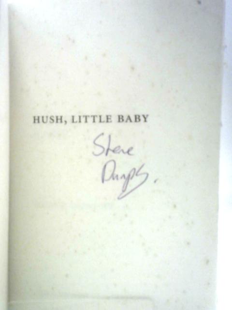 Hush, Little Baby By Shane Dunphy