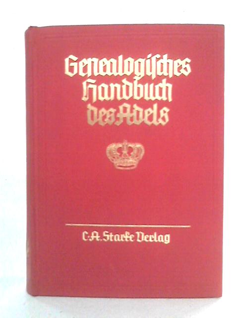 Genealogisches Handbuch Der Furstlichen Hauser: Furstliche Hauser Bankd IX By Walter v. Hueck