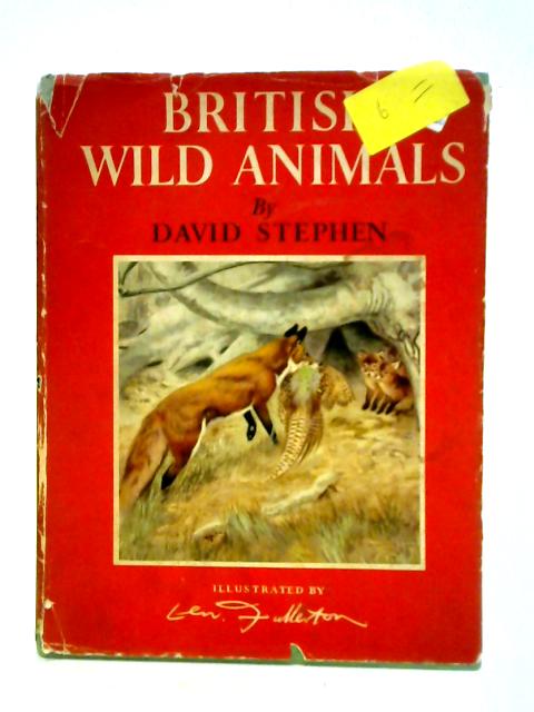 British Wild Animals By David Stephen