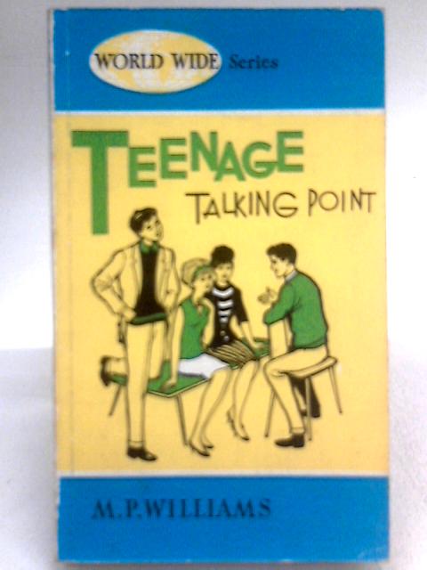 Teenage Talking Point von M.P Williams