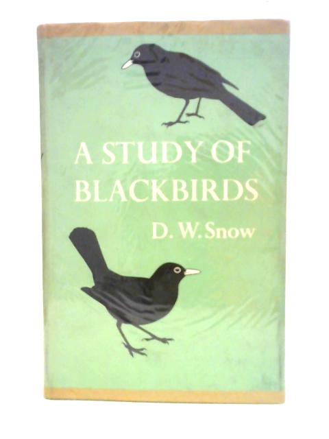 A Study of Blackbirds von David W. Snow