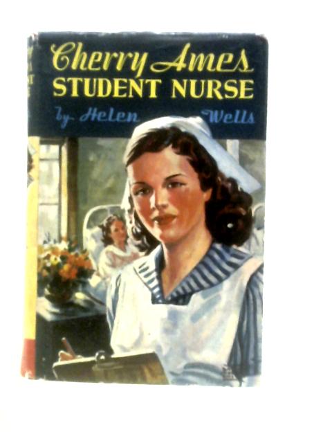 Cherry Ames Student Nurse von Helen Wells