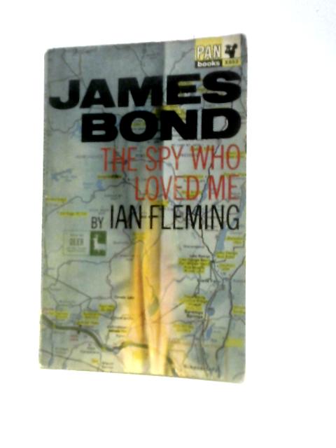 The Spy Who Loved Me By Ian Fleming