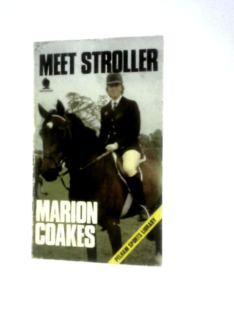 Meet Stroller By Marion Coakes