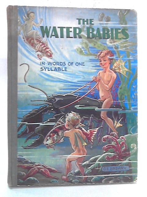 The Water Babies, In Words of One Syllable von Charles Kingsley