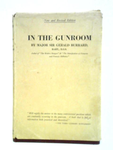 In The Gunroom By Major Sir Gerald Burrard