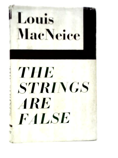 The Strings are False By Louis MacNeice