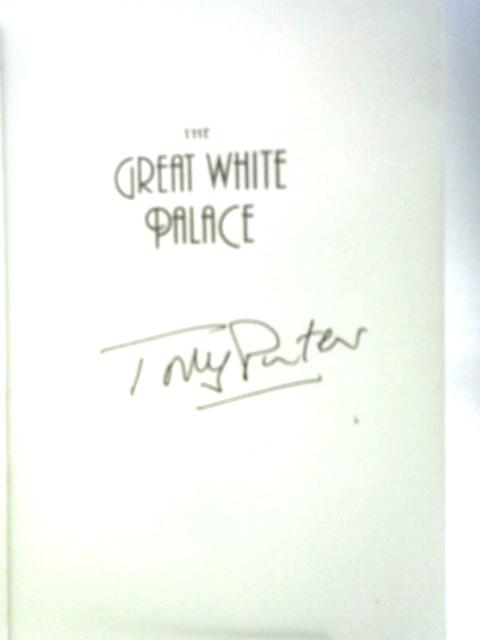 The Great White Palace By Tony Porter