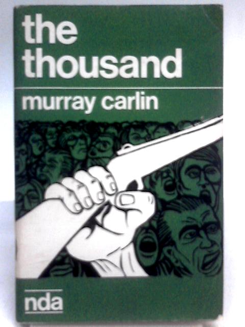 The Thousand (New Drama from Africa S.) By Murray Carlin