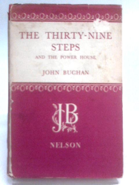 The Thirty Nine Steps and The Power House von John Buchan