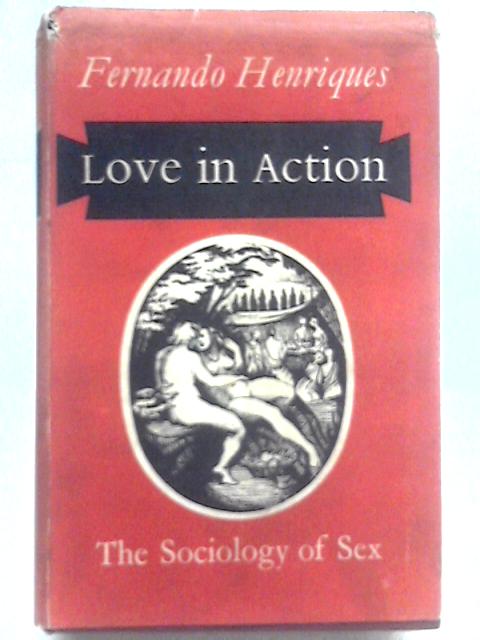 Love in Action von Fernando Henriques