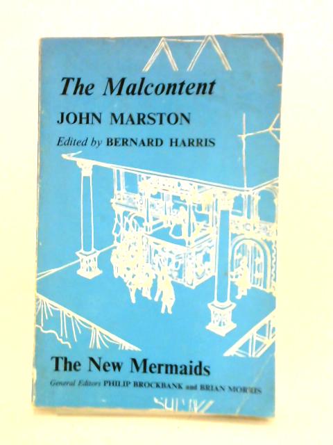 The Malcontent (New Mermaid Anthology) By John Marston