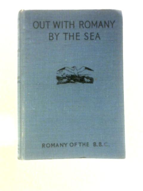 Out with Romany by the Sea von G. Bramwell Evens