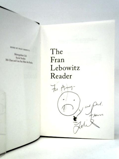 The Fran Lebowitz Reader By Fran Lebowitz