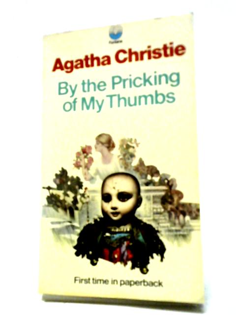 By the Pricking of My Thumbs (Fontana Books 2682) By Agatha Christie