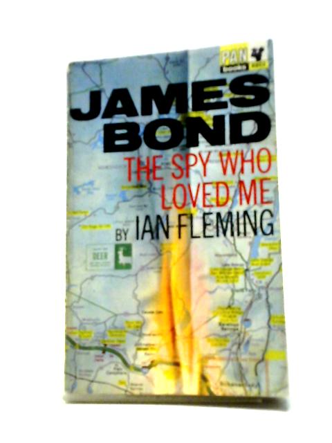 The Spy Who Loved Me By Ian Fleming