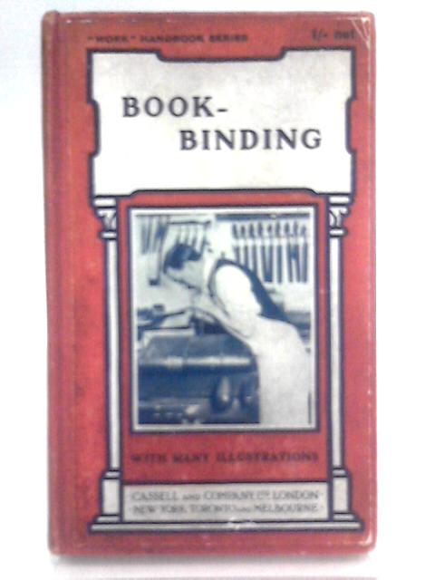 Bookbinding,: With Numerous Engravings And Diagrams von Paul N Hasluck