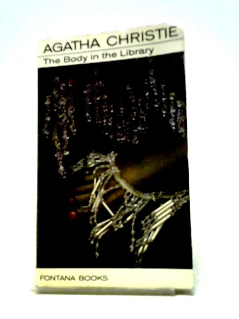 The Body in the Library (Fontana Books 1515) By Agatha Christie