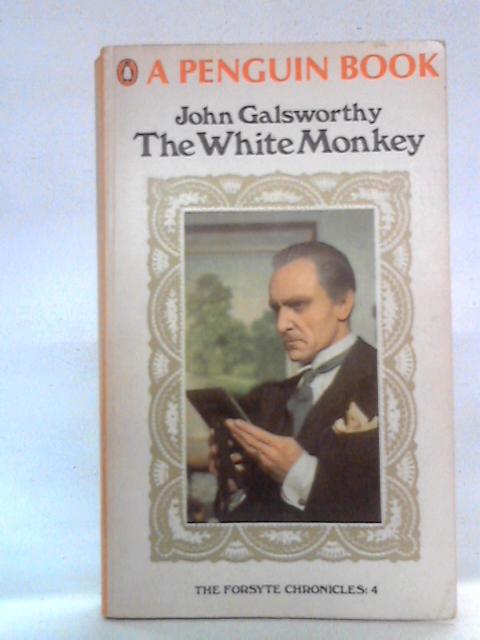 The White Monkey von John Galsworth