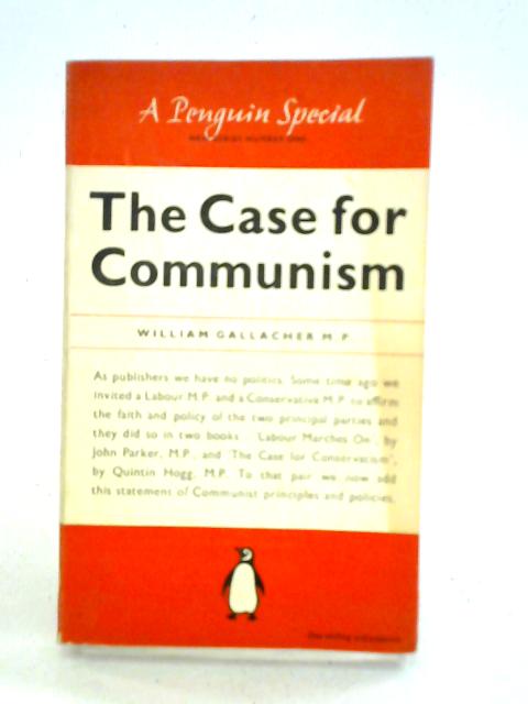 The Case For Communism By William Gallacher