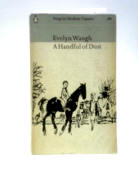 A Handful of Dust von Evelyn Waugh