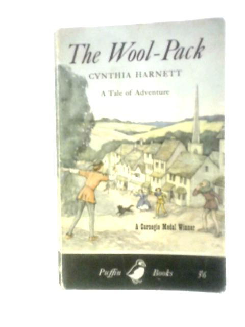 The Wool-Pack - A Tale of Adventure von Cynthia Harnett