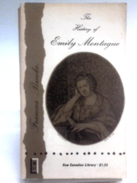 The History Of Emily Montague By Frances Brooke