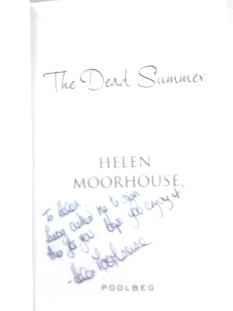 The Dead Summer By Helen Moorhouse