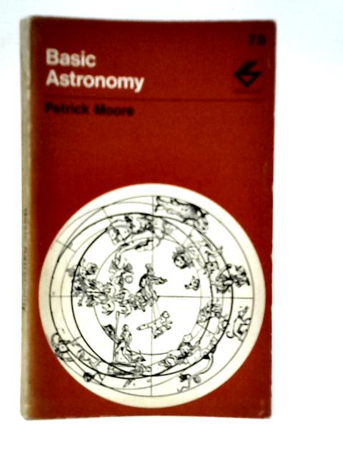 Basic Astronomy von Patrick Moore