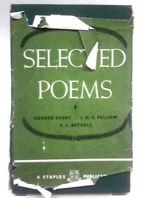 Selected Poems By George Every et al.