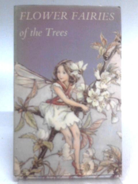 Flower Fairies of the Trees von Cicely Mary Barker