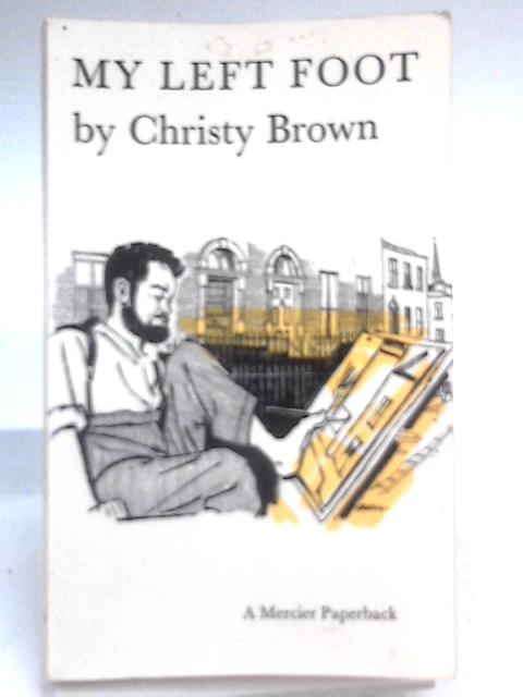 My Left Foot By Christy Brown