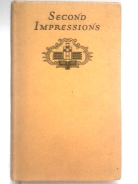 Second impressions By T. Earle Welby