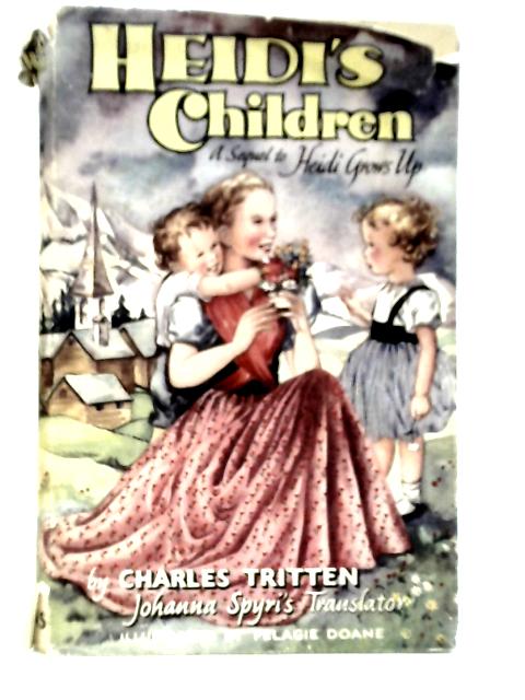 Heidi's Children By Charles Tritten