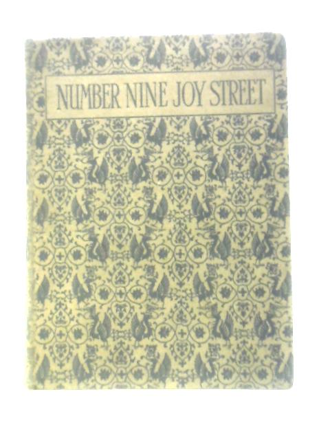 Number Nine Joy Street. A Medley Of Prose & Verse For Boys And Girls von Michael Lynn (Ed.)