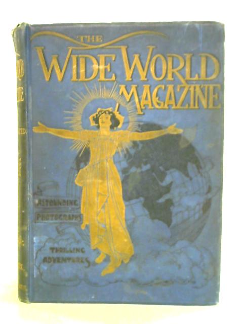 The Wide World Magazine: Vol. LXXX October 1937 to March 1938 By Unstated