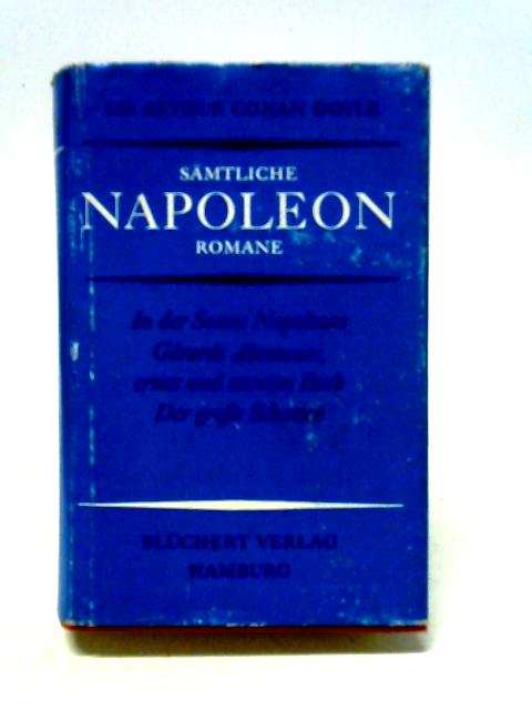 Samtliche Napoleon Romane By Sir Arthur Conan Doyle