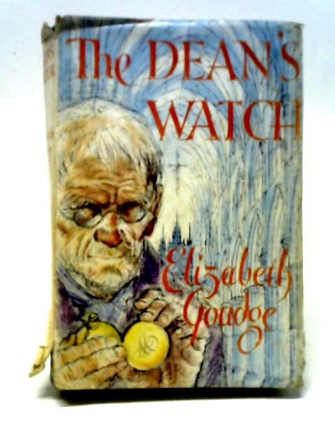 The Dean's Watch By Elizabeth Goudge