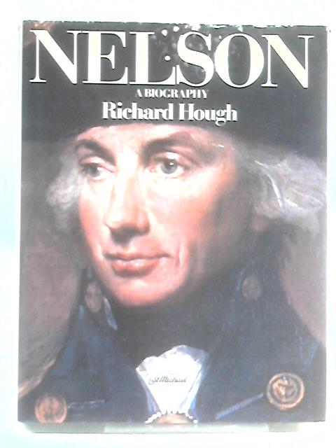 Nelson By Richard Hough