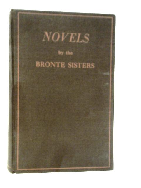 Novels By The Bronte Sisters Jane Eyre Wuthering Heights And Agnes Grey By Bronte Sisters