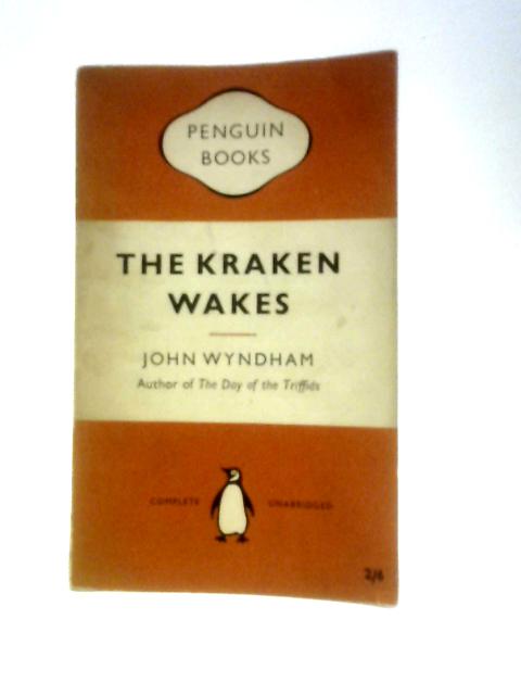 The Kraken Wakes By John Wyndham