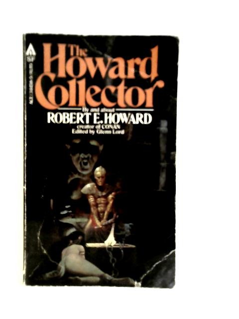 Howard Collector By Robert E.Howard