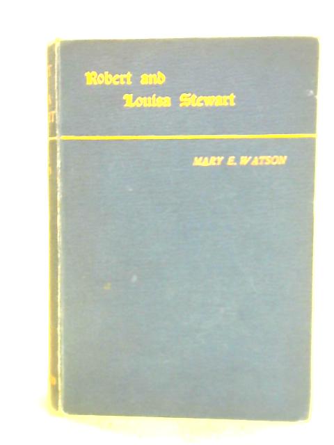 Robert and Louisa Stewart By Mary E. Watson