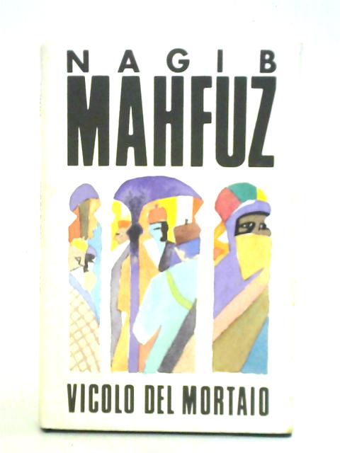 Vicolo del Mortaio By Nagib Mahfuz