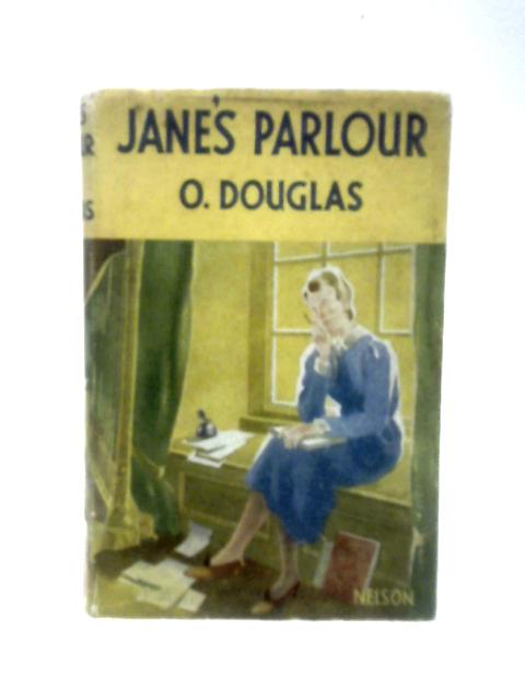 Jane's Parlour von O. Douglas