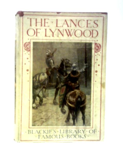 The Lances Of Lynwood By Charlotte M Yonge