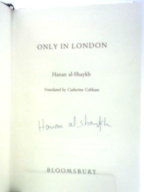 Only in London von Hanan Al-Shaykh