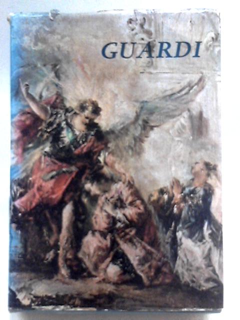 Mostra dei Guardi. Catalogo Della Mostra von Pietro Zampetti